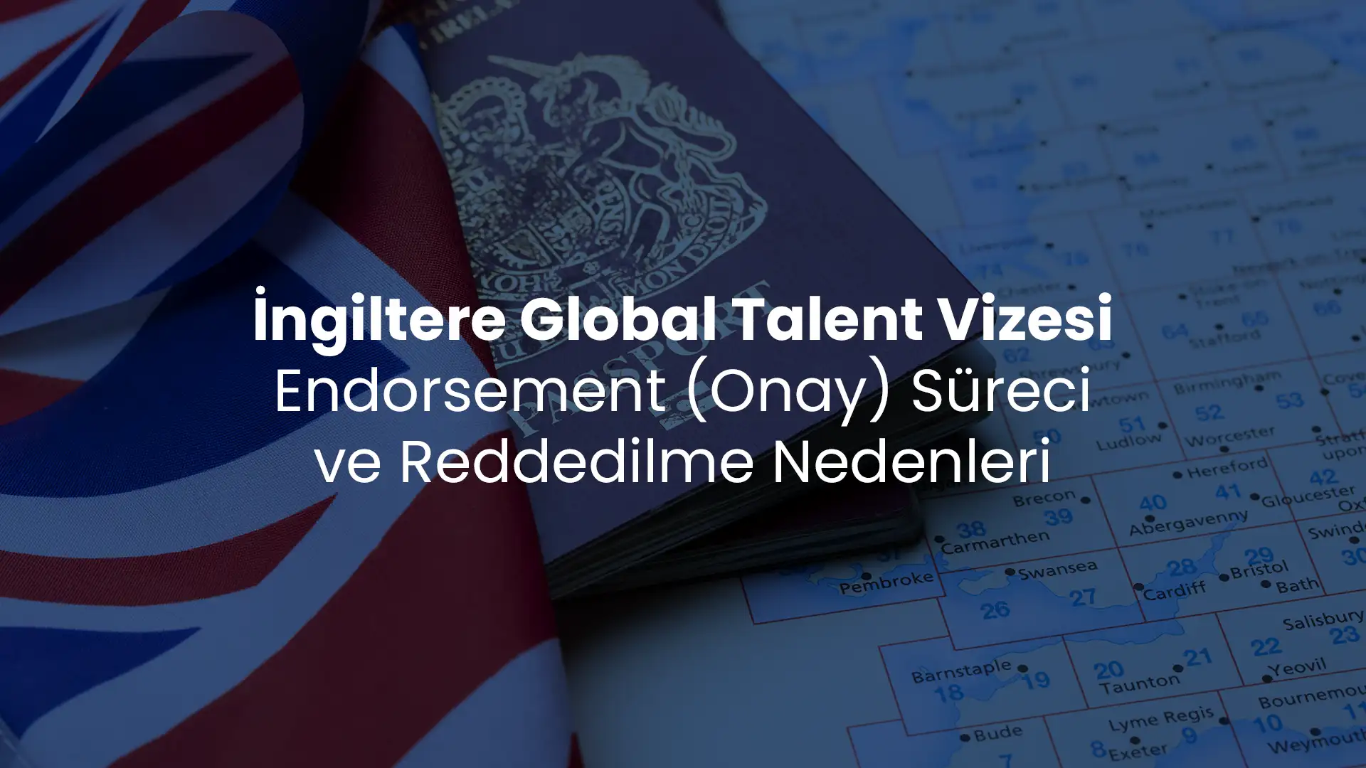 İngiltere Global Talent Vizesi Endorsement (Onay) Süreci ve Reddedilme Nedenleri