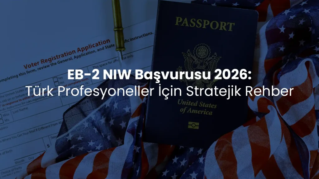 EB-2 NIW ulusal çıkar muafiyeti ile ilgili adım adım başvuru rehberi görseli.