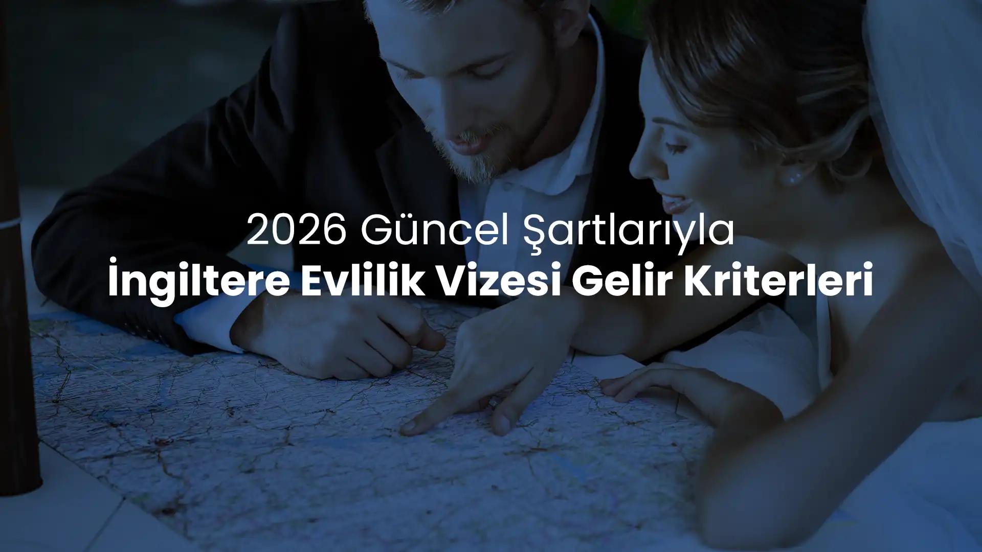 2026 Güncel Şartlarıyla İngiltere Evlilik Vizesi Gelir Kriterleri