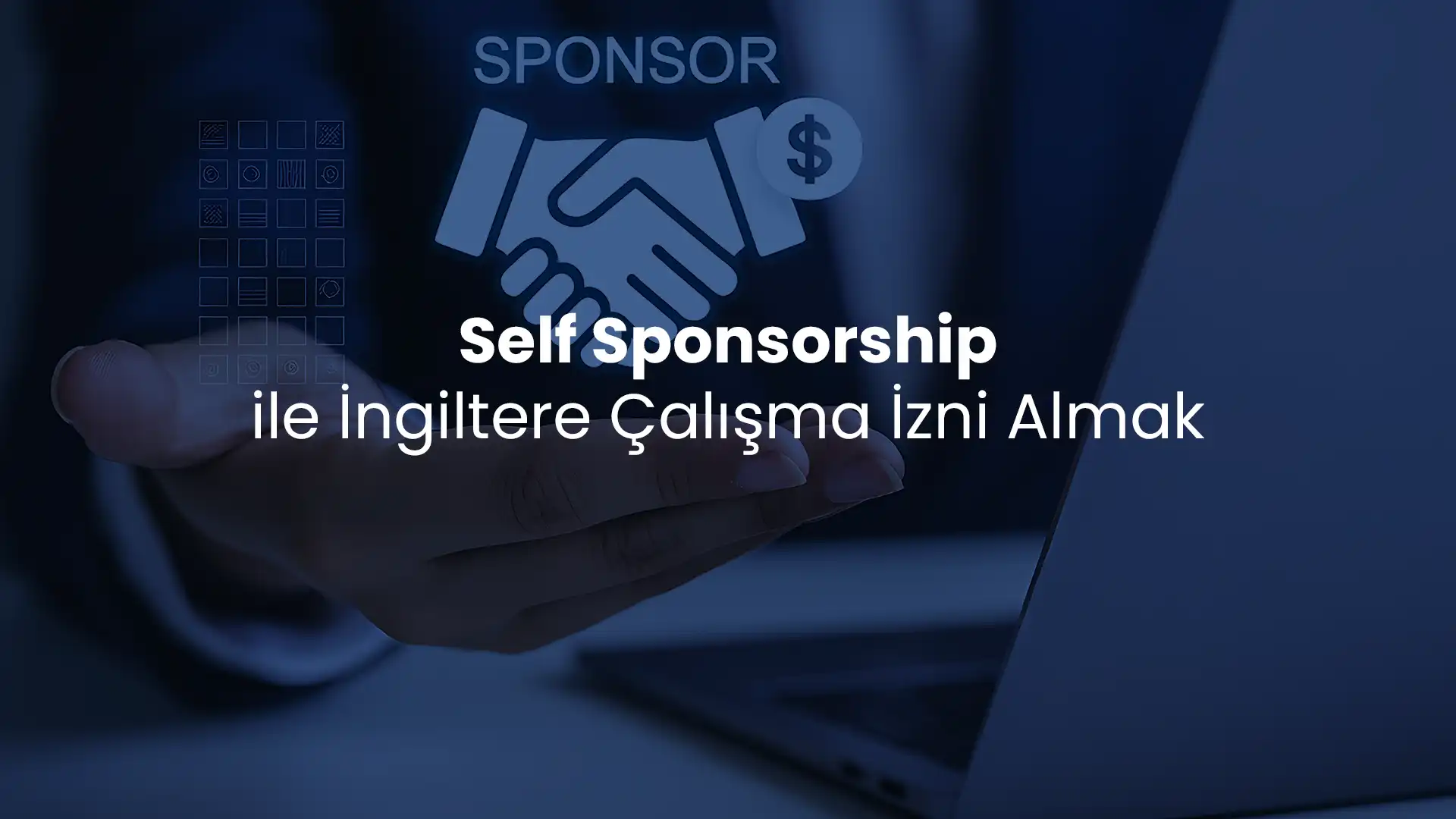 Self Sponsorship ile İngiltere Çalışma İzni Almak